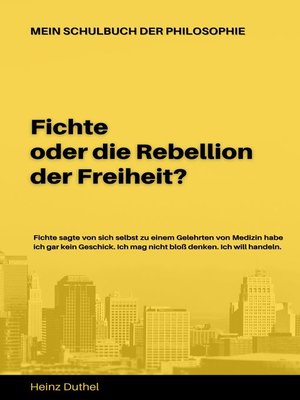 cover image of Fichte oder die Rebellion der Freiheit?